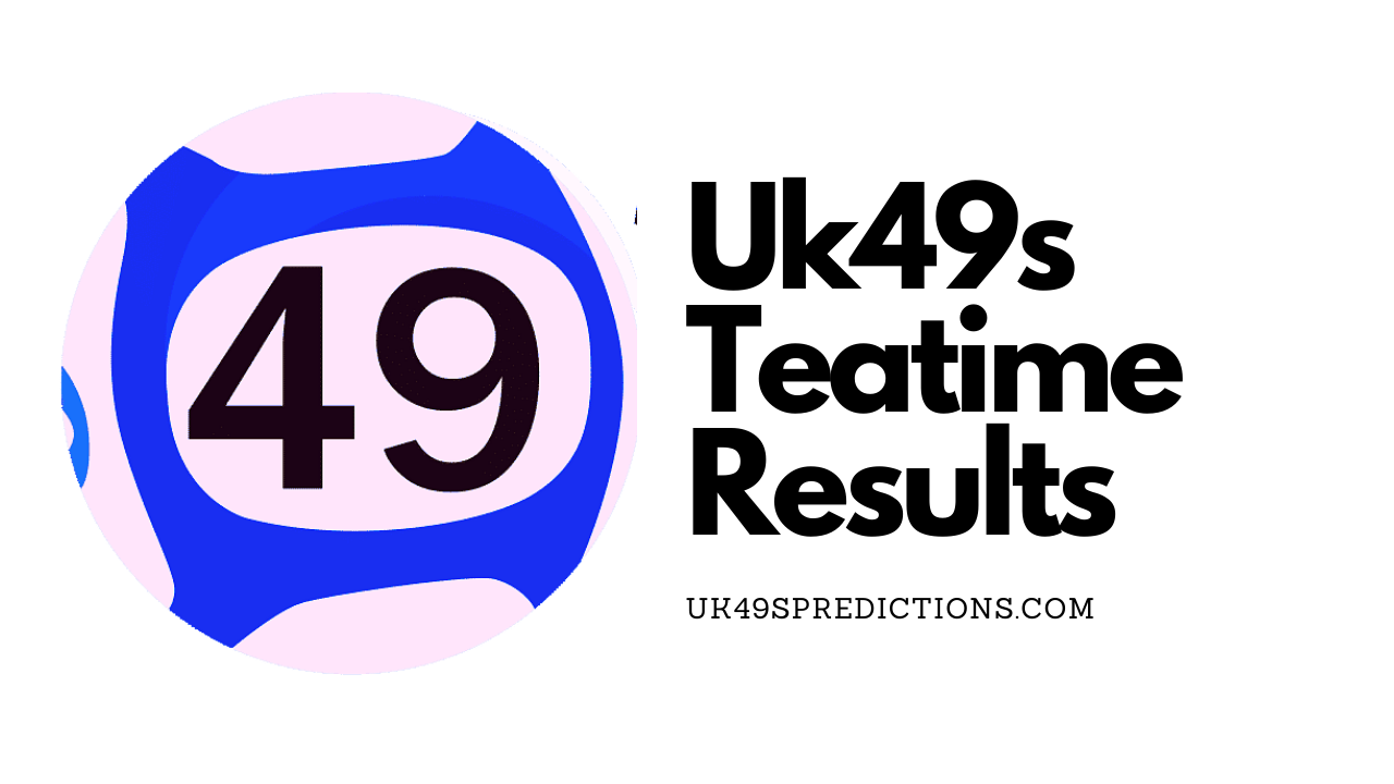 UK49s Teatime Results Saturday 02 July 2022