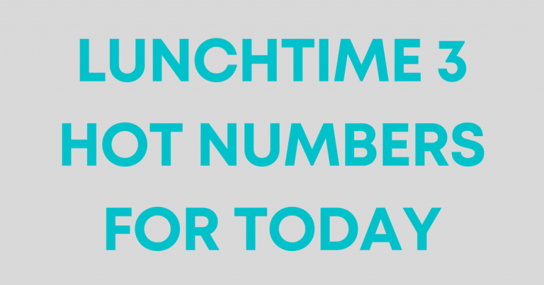 lunchtime 3 hot numbers for today 27 august 2022